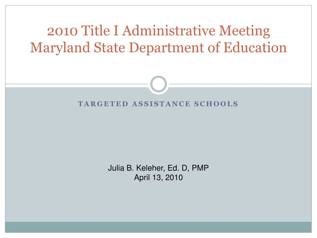 2010 title i administrative meeting maryland state department of education