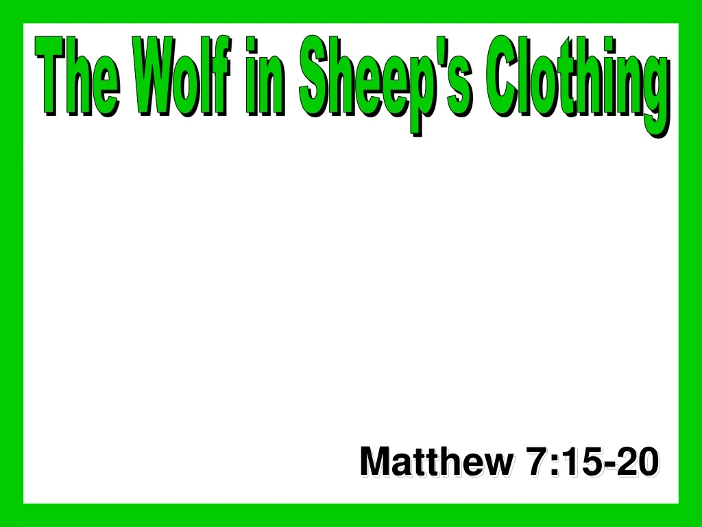 the wolf in sheep s clothing