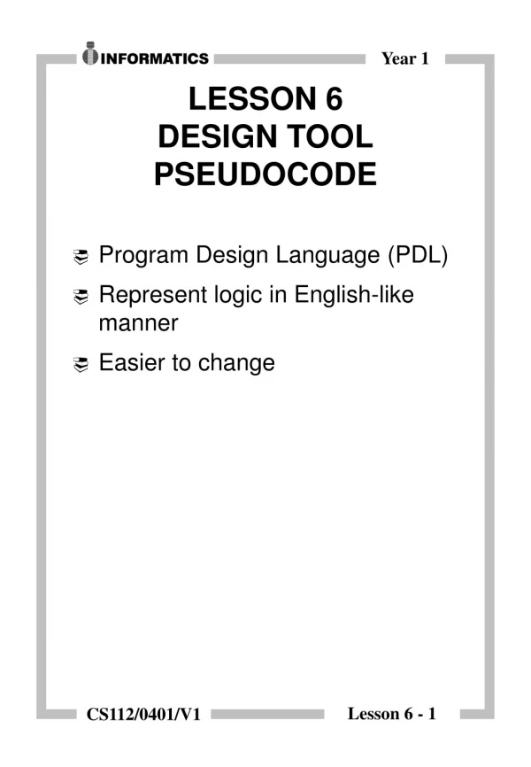 LESSON 6 DESIGN TOOL PSEUDOCODE