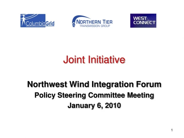 Joint Initiative Northwest Wind Integration Forum Policy Steering Committee Meeting