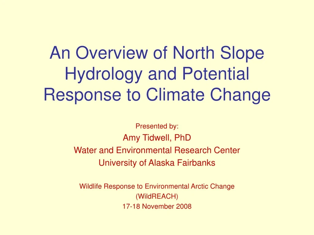 an overview of north slope hydrology and potential response to climate change