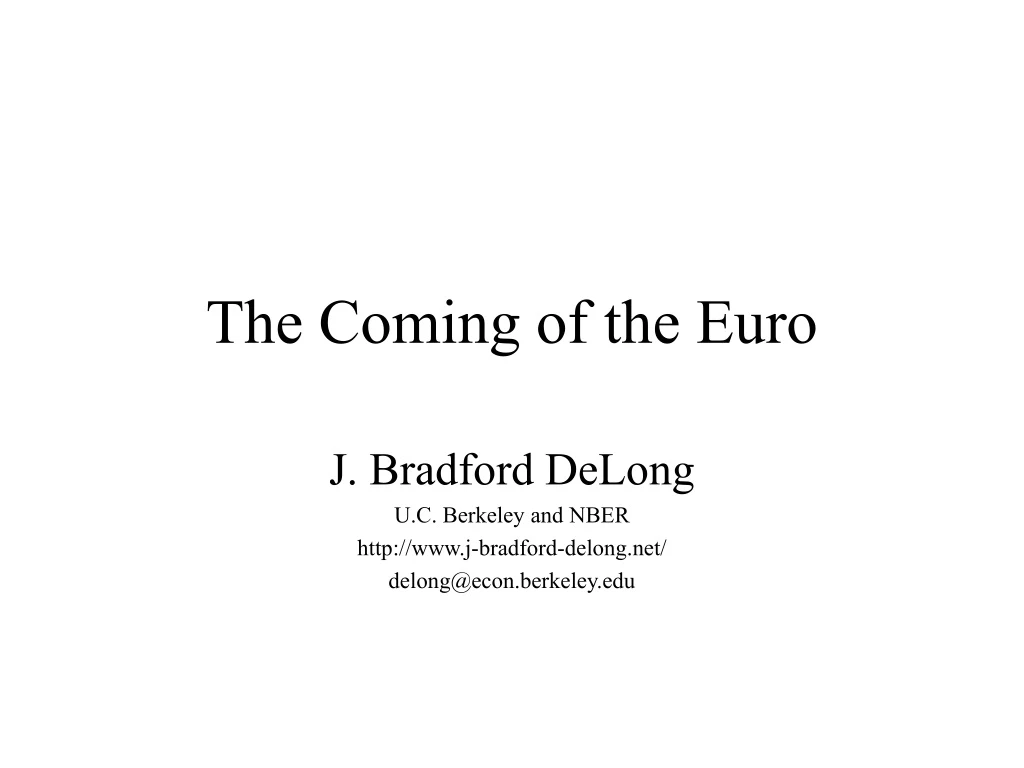 the coming of the euro