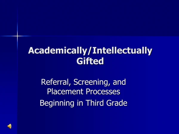 Academically/Intellectually Gifted