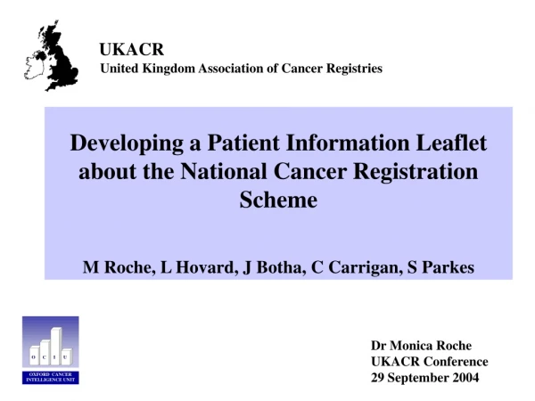 Developing a Patient Information Leaflet about the National Cancer Registration Scheme