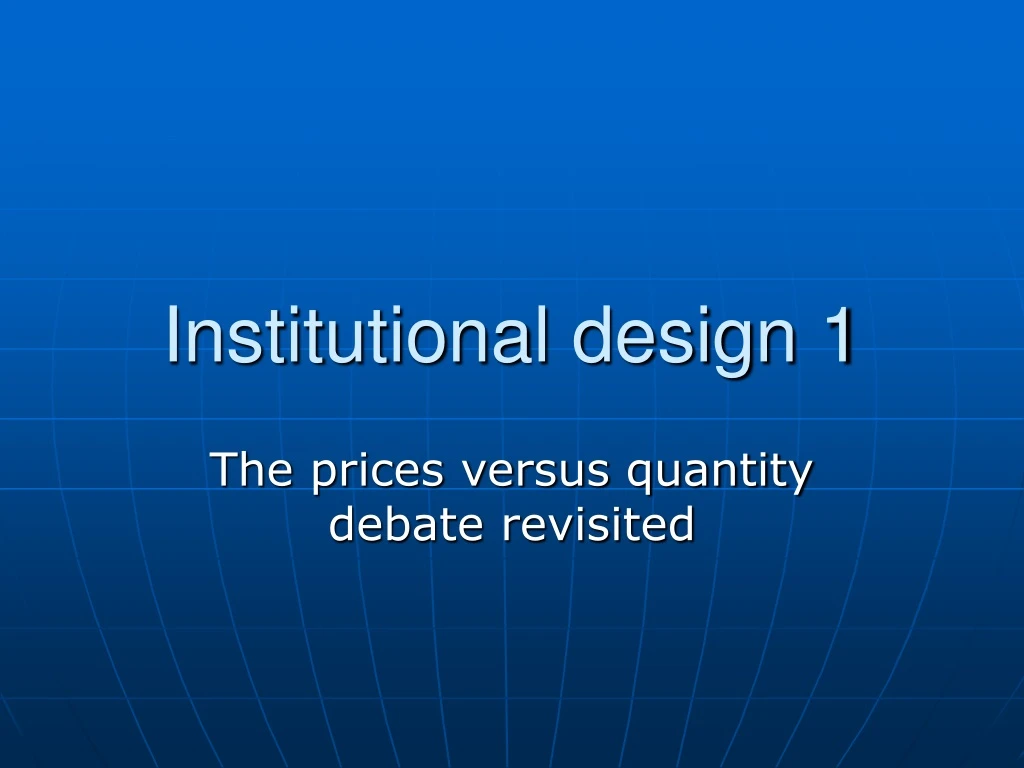 institutional design 1