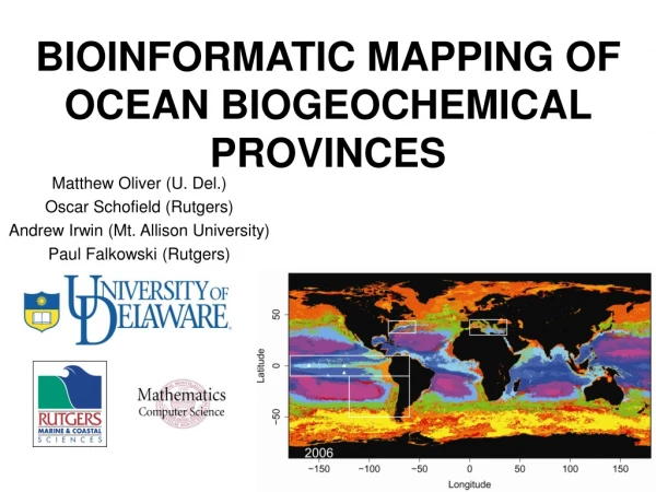 BIOINFORMATIC MAPPING OF OCEAN BIOGEOCHEMICAL PROVINCES