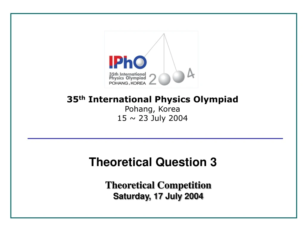 35 th international physics olympiad pohang korea