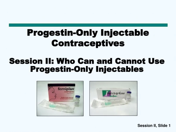 Progestin-Only Injectable Contraceptives