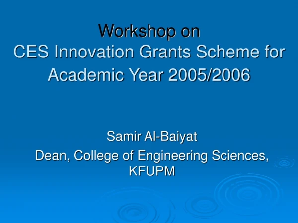 Workshop on CES Innovation Grants Scheme for Academic Year 2005/2006