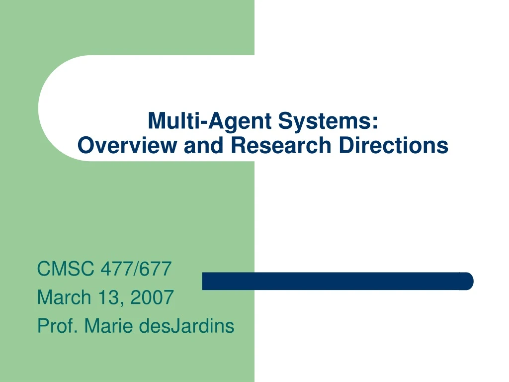 multi agent systems overview and research directions