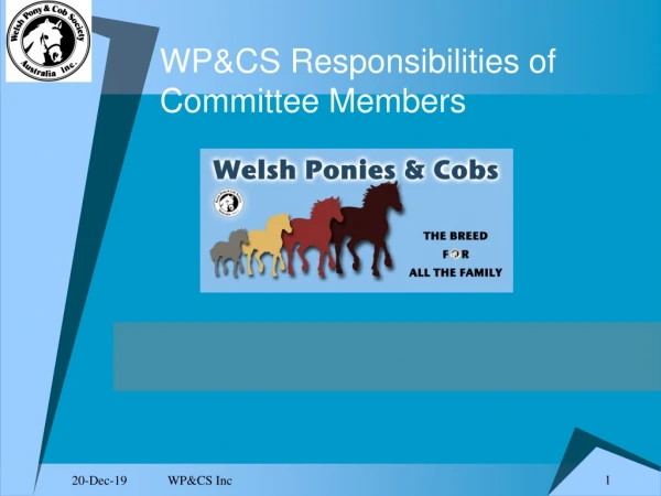 WP&amp;CS Responsibilities of Committee Members