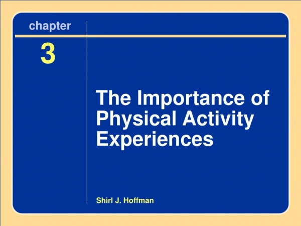 Chapter 3 The Importance of Physical Activity Experiences