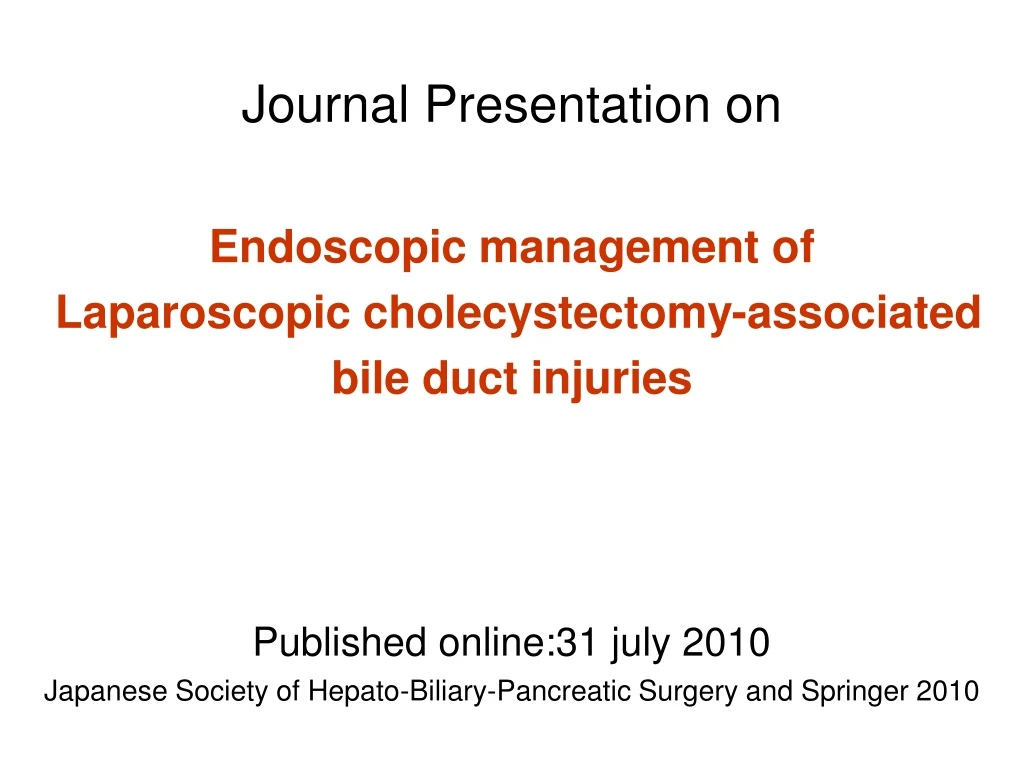 journal presentation on endoscopic management