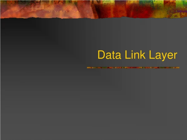 Data Link Layer