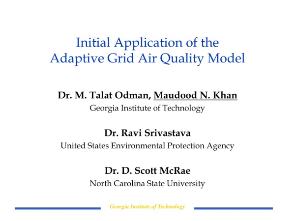 Initial Application of the  Adaptive Grid Air Quality Model