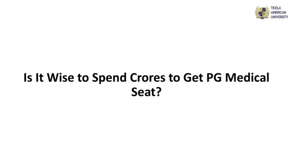 Is It Wise to Spend Crores to Get PG Medical Seat?