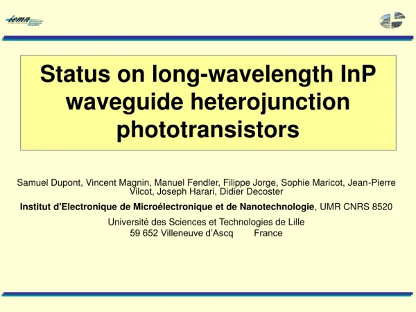 Status on long-wavelength InP waveguide heterojunction phototransistors