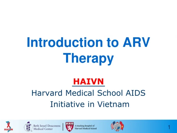 Introduction to ARV Therapy