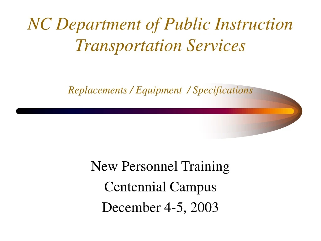 nc department of public instruction transportation services replacements equipment specifications