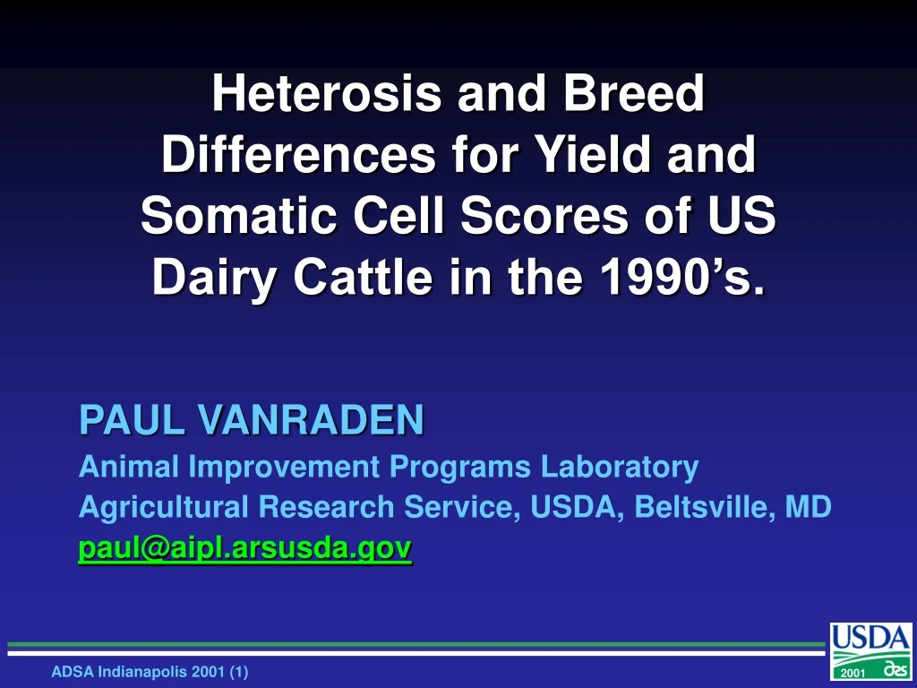 heterosis and breed differences for yield and somatic cell scores of us dairy cattle in the 1990 s