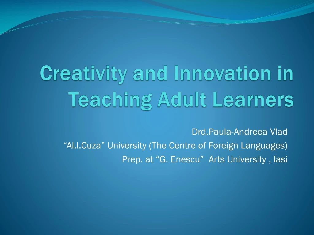 creativity and innovation in teaching adult learners