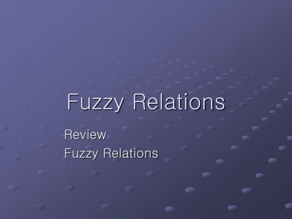 Fuzzy Relations