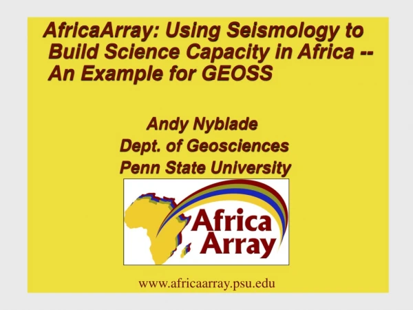 AfricaArray: Using Seismology to Build Science Capacity in Africa -- An Example for GEOSS