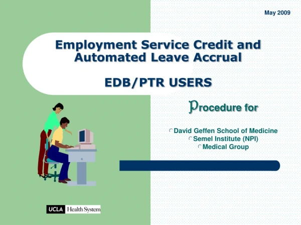 Employment Service Credit and Automated Leave Accrual   EDB/PTR USERS