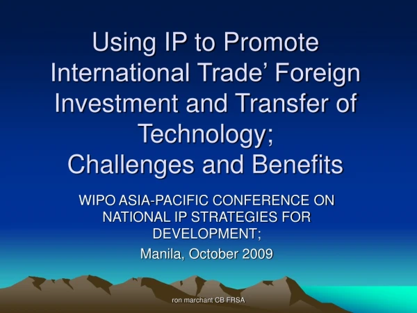 WIPO ASIA-PACIFIC CONFERENCE ON NATIONAL IP STRATEGIES FOR DEVELOPMENT;  Manila, October 2009