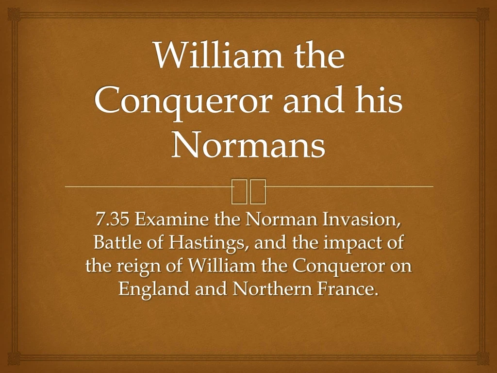 william the conqueror and his normans