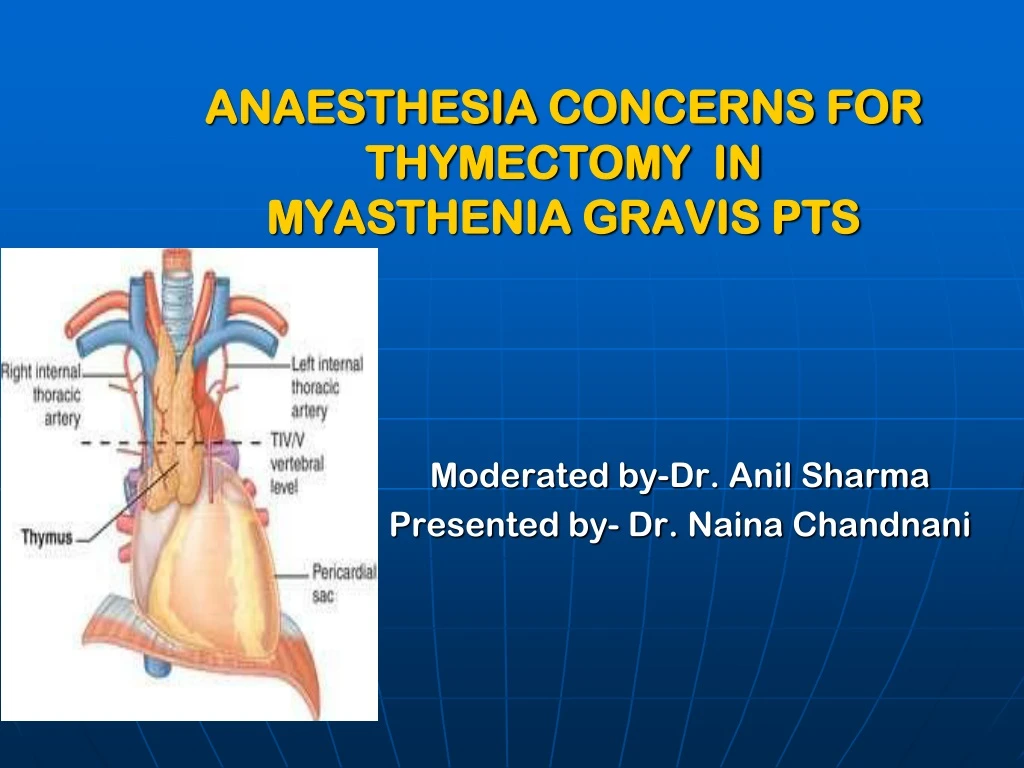 anaesthesia concerns for thymectomy in myasthenia gravis pts