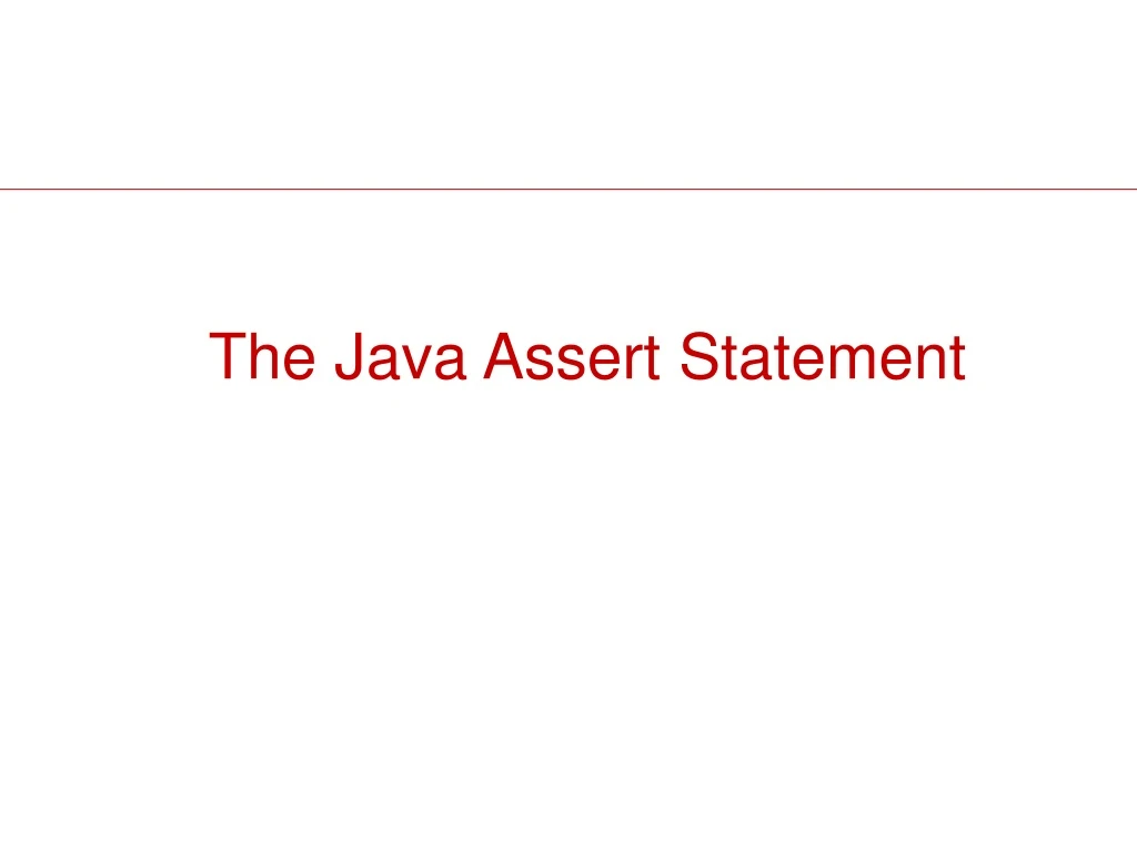 the java assert statement