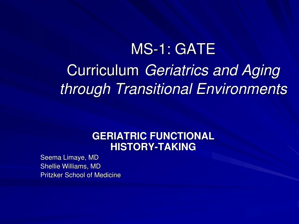 ms 1 gate curriculum geriatrics and aging through transitional environments