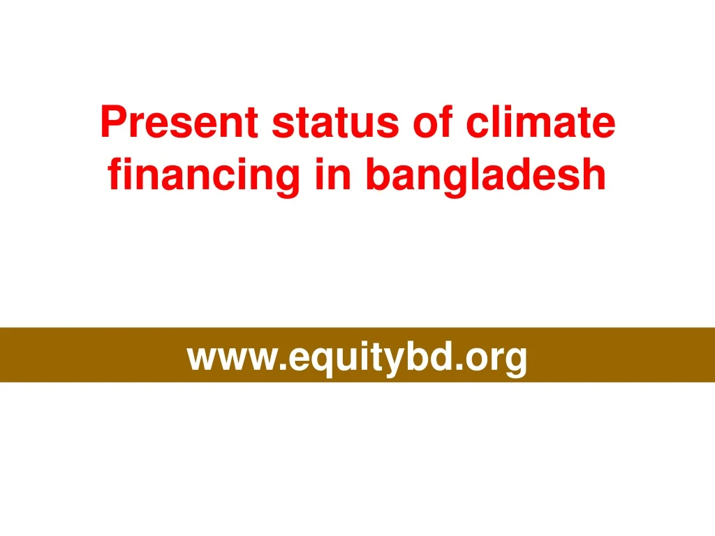 present status of climate financing in bangladesh