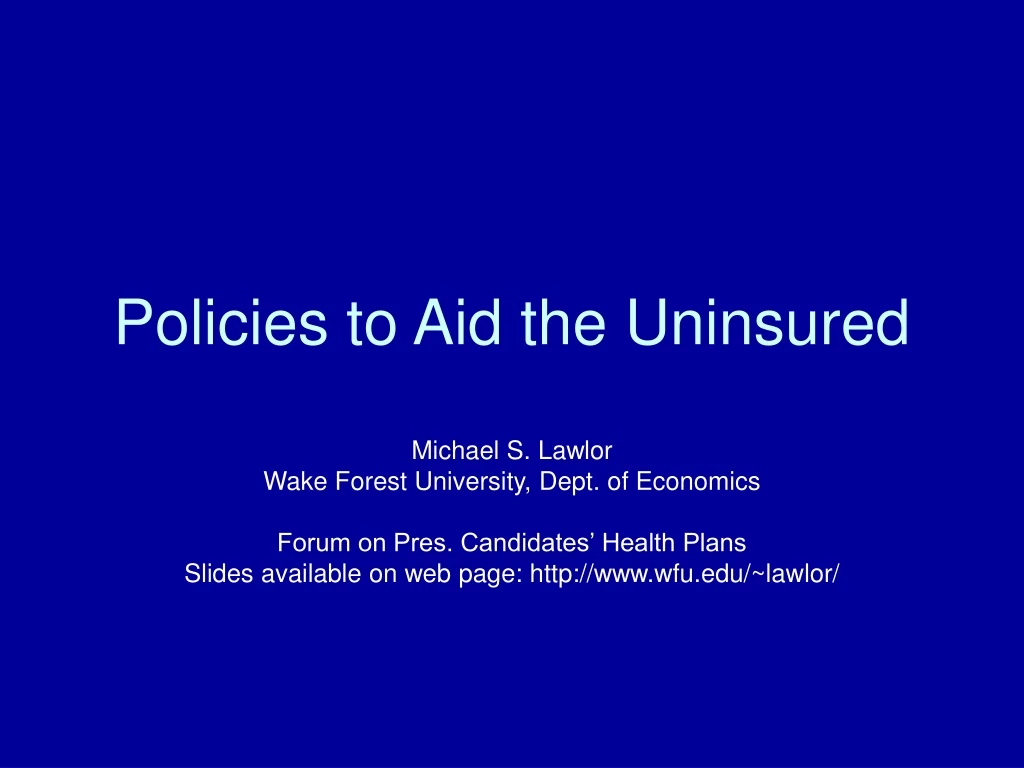 policies to aid the uninsured