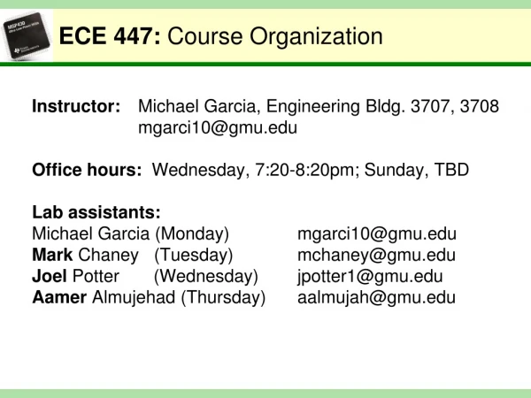 ECE 447:  Course  Organization