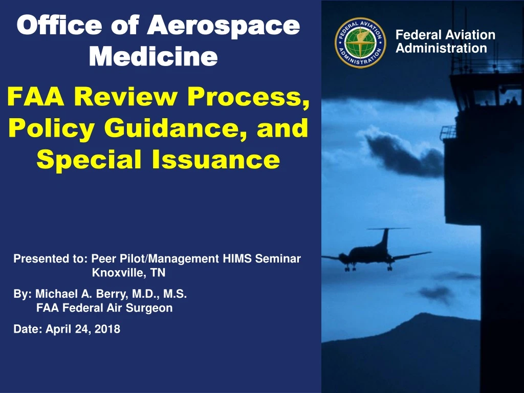 office of aerospace medicine faa review process policy guidance and special issuance