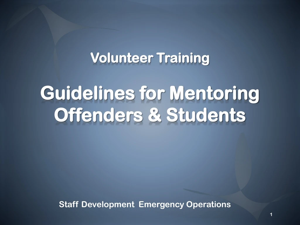 volunteer training guidelines for mentoring offenders students