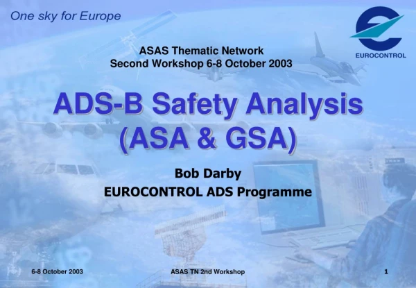 ADS-B Safety Analysis  (ASA &amp; GSA)