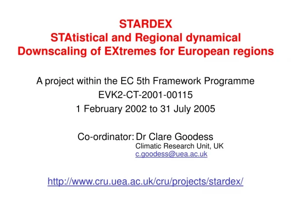 STARDEX  STAtistical and Regional dynamical Downscaling of EXtremes for European regions