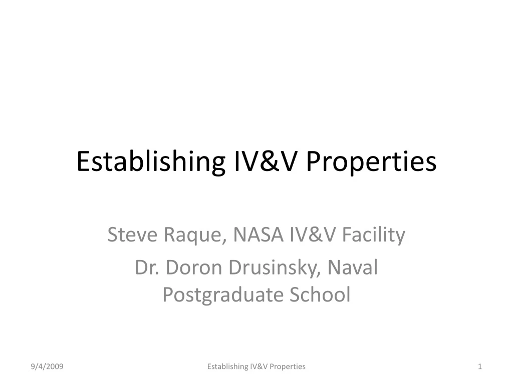 establishing iv v properties