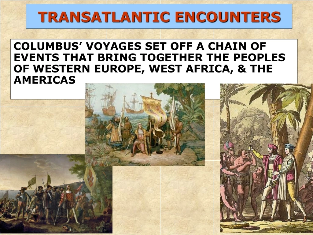 transatlantic encounters