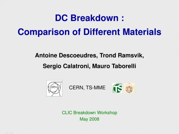 DC Breakdown : Comparison of Different Materials