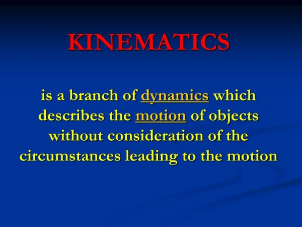 KINEMATICS