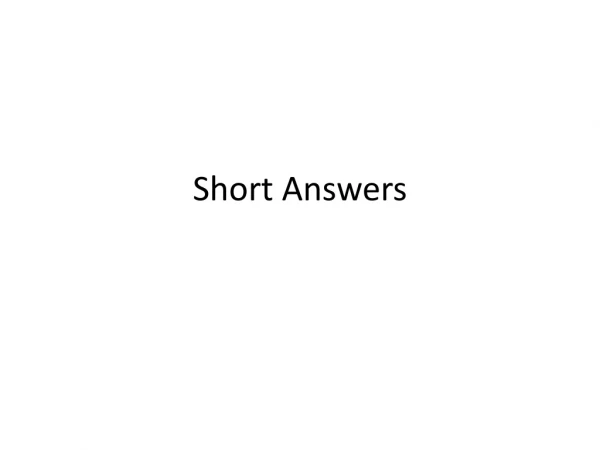 Short Answers