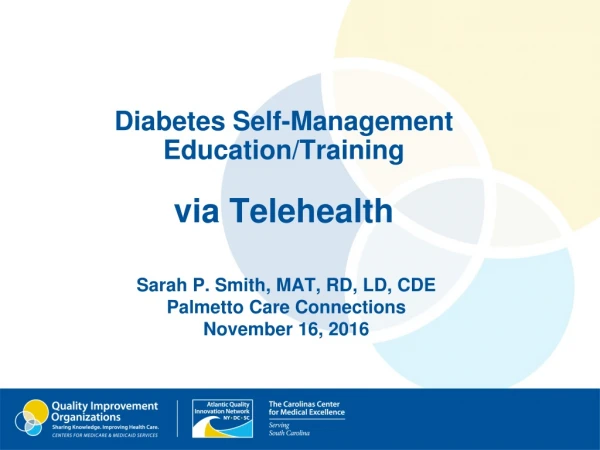 Diabetes Self-Management Education/Training via Telehealth