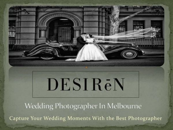 Desiren - Wedding Photographer In Melbourne