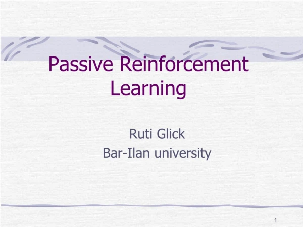 Passive Reinforcement Learning