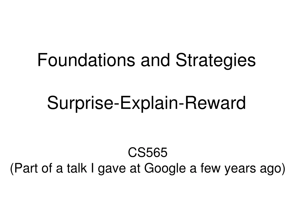 foundations and strategies surprise explain reward