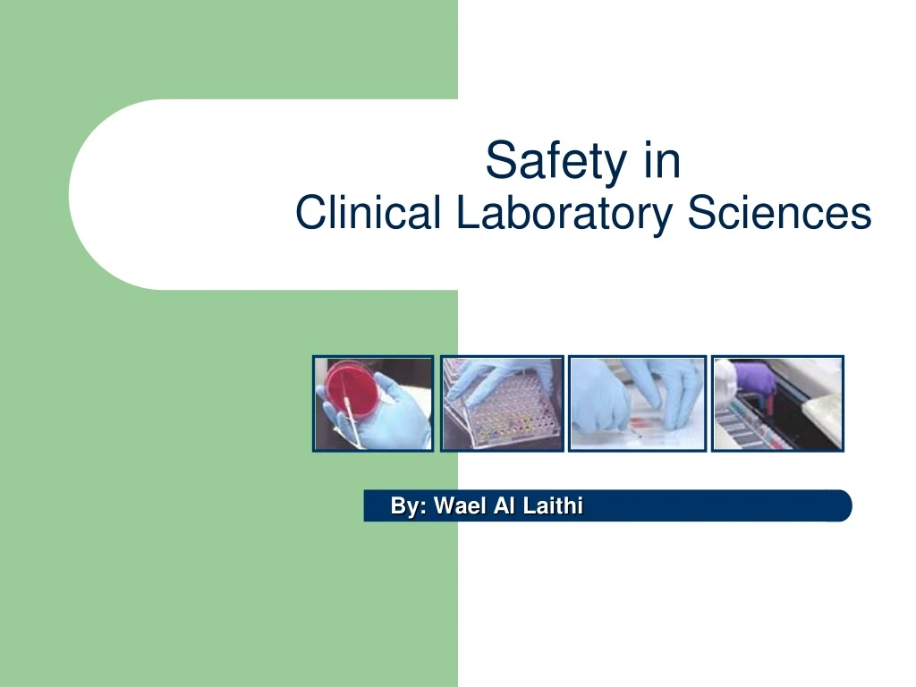 safety in clinical laboratory sciences